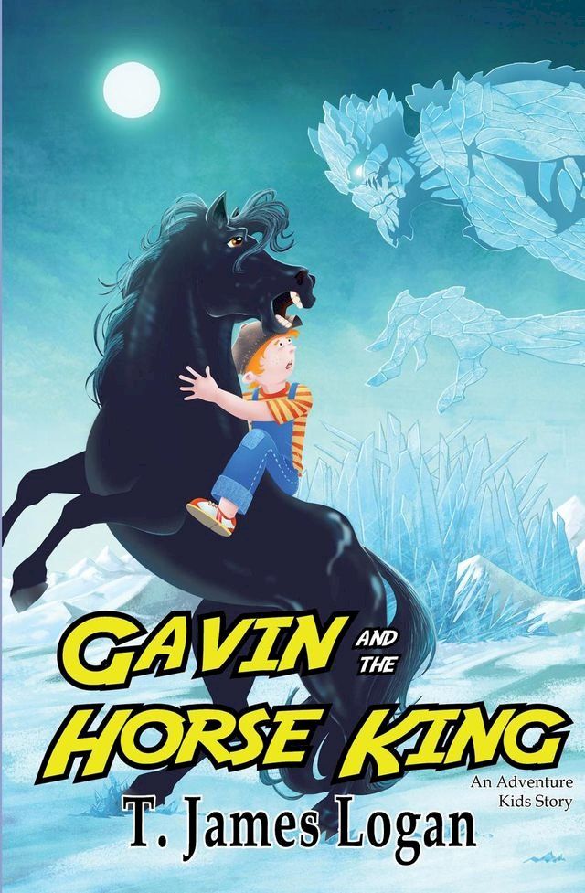  Gavin and the Horse King(Kobo/電子書)