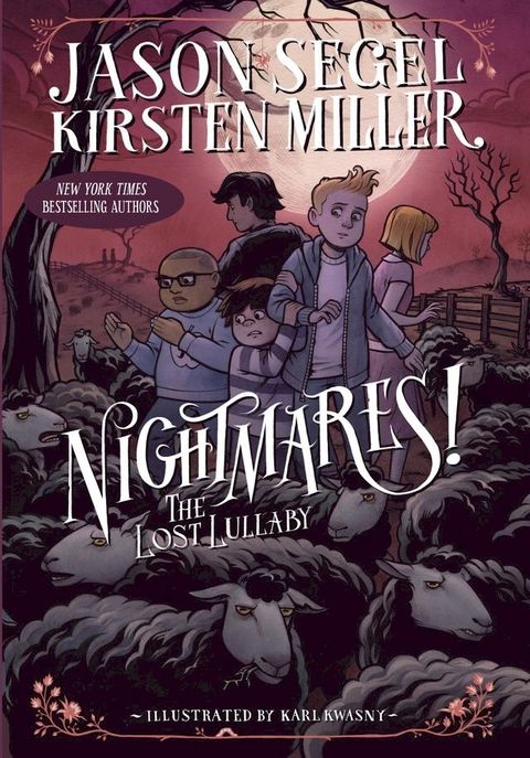 Nightmares! The Lost Lullaby(Kobo/電子書)