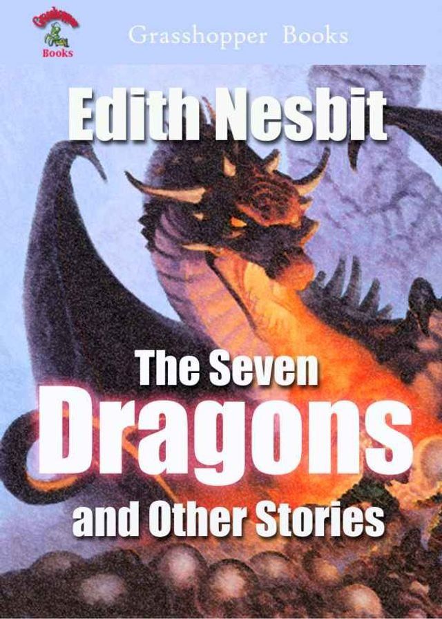  The Seven Dragons and Other Stories(Kobo/電子書)