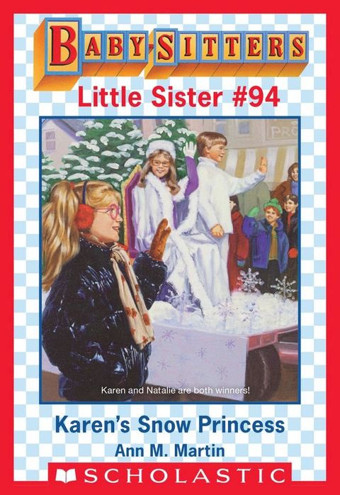 Karen's Snow Princess (Baby-Sitters Little Sister #94)(Kobo/電子書)