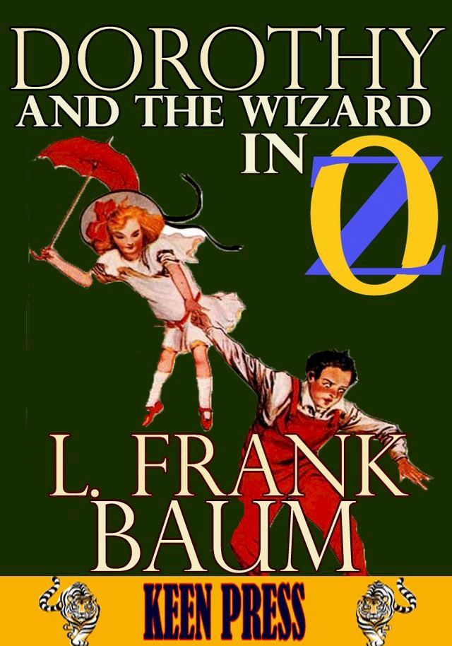  Dorothy and the Wizard in Oz: Timeless Children Novel(Kobo/電子書)