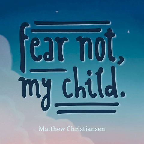 Fear Not, My Child.(Kobo/電子書)