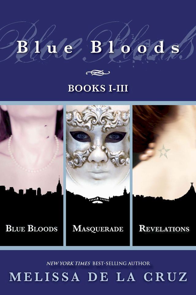  Blue Bloods: Books I-III(Kobo/電子書)