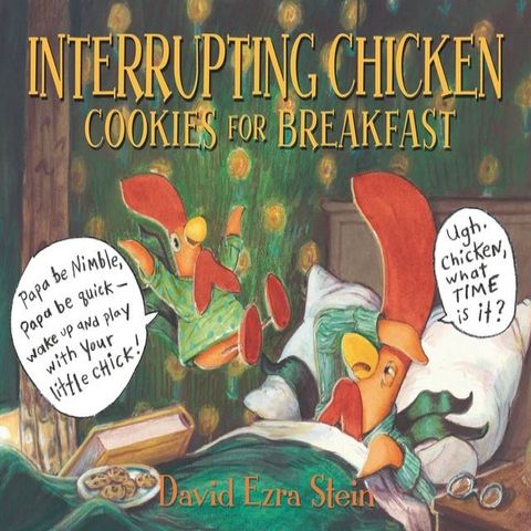 Interrupting Chicken: Cookies for Breakfast(Kobo/電子書)