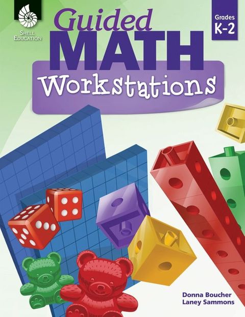 Guided Math Workstations Grades K-2(Kobo/電子書)