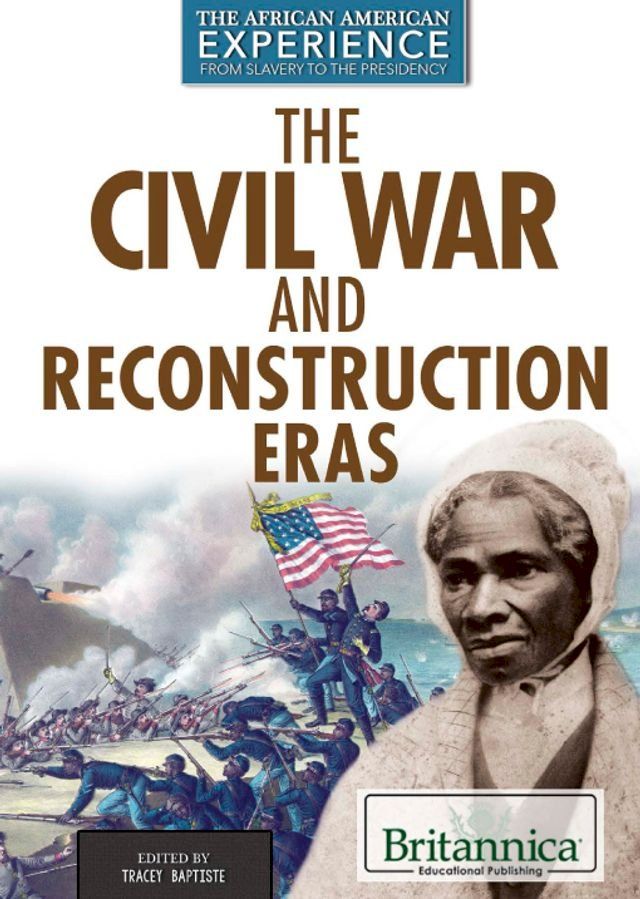  The Civil War and Reconstruction Eras(Kobo/電子書)