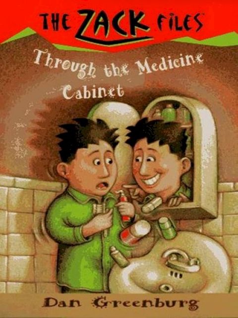 Zack Files 02: Through the Medicine Cabinet(Kobo/電子書)