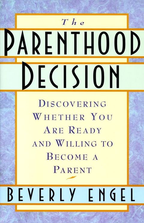 The Parenthood Decision(Kobo/電子書)