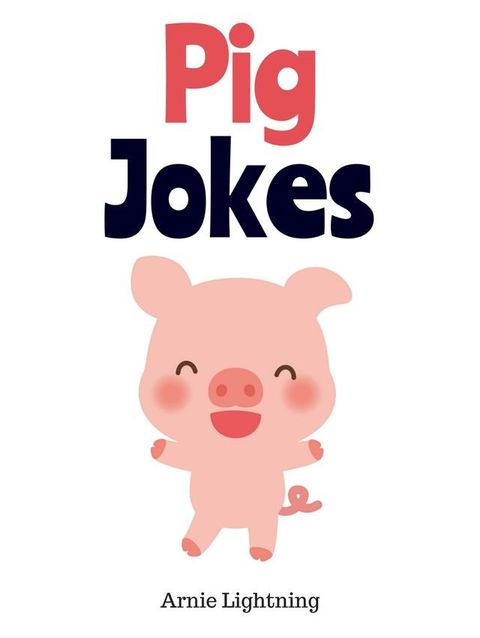 Pig Jokes(Kobo/電子書)