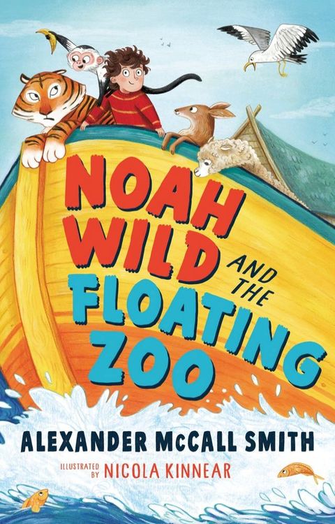 Noah Wild and the Floating Zoo(Kobo/電子書)