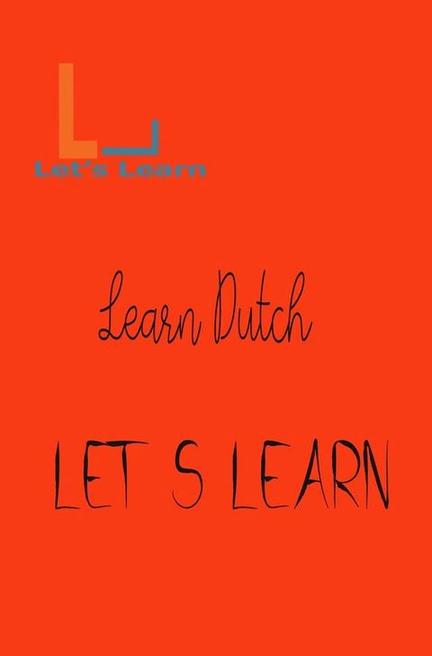 Let's Learn - Learn Dutch(Kobo/電子書)