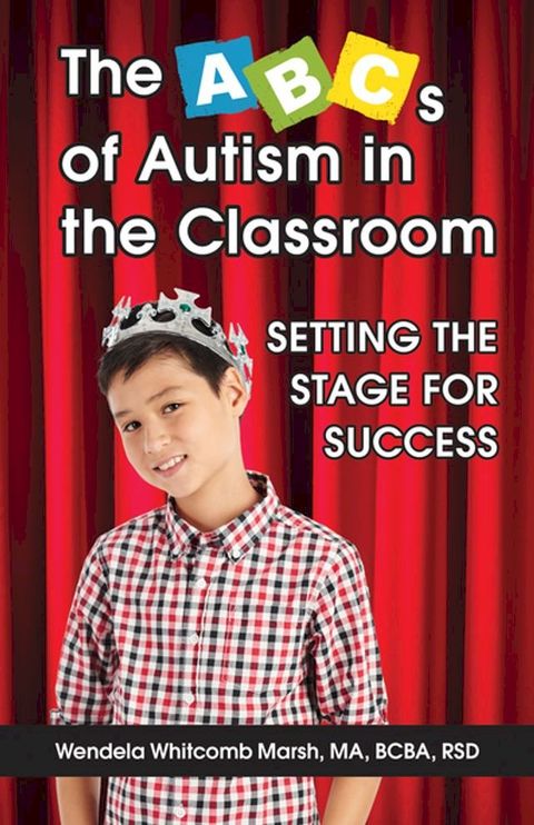 The ABCs of Autism in the Classroom(Kobo/電子書)