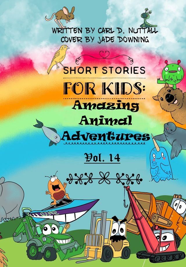  Short Stories for Kids: Amazing Animal Adventures - Vol. 14(Kobo/電子書)