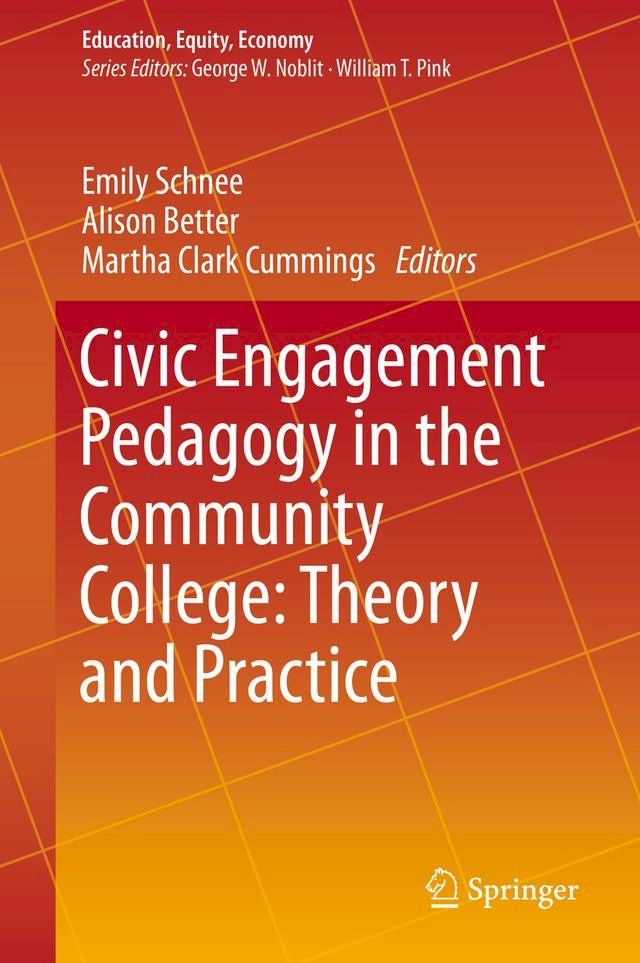  Civic Engagement Pedagogy in the Community College: Theory and Practice(Kobo/電子書)