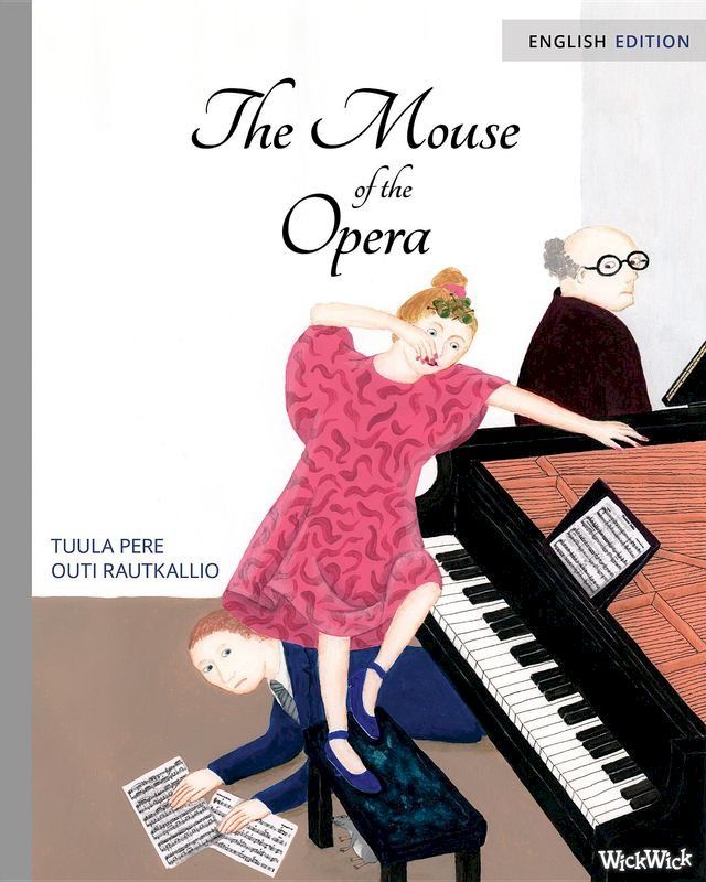  The Mouse of the Opera(Kobo/電子書)