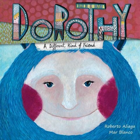 Dorothy - A Different Kind of Friend(Kobo/電子書)