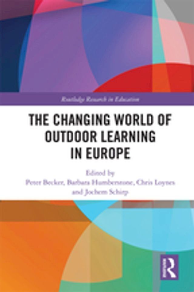  The Changing World of Outdoor Learning in Europe(Kobo/電子書)