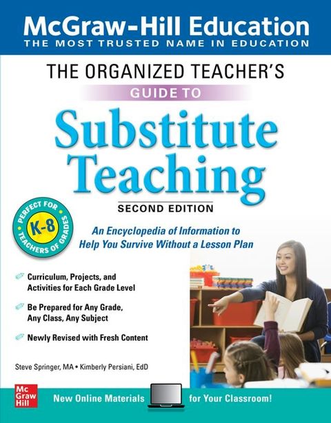 The Organized Teacher's Guide to Substitute Teaching, Grades K-8, Second Edition(Kobo/電子書)