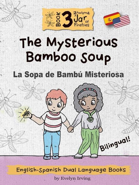 The Mysterious Bamboo Soup: English Spanish Dual Language Books for Kids(Kobo/電子書)