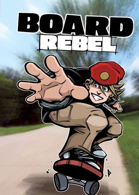 Board Rebel(Kobo/電子書)