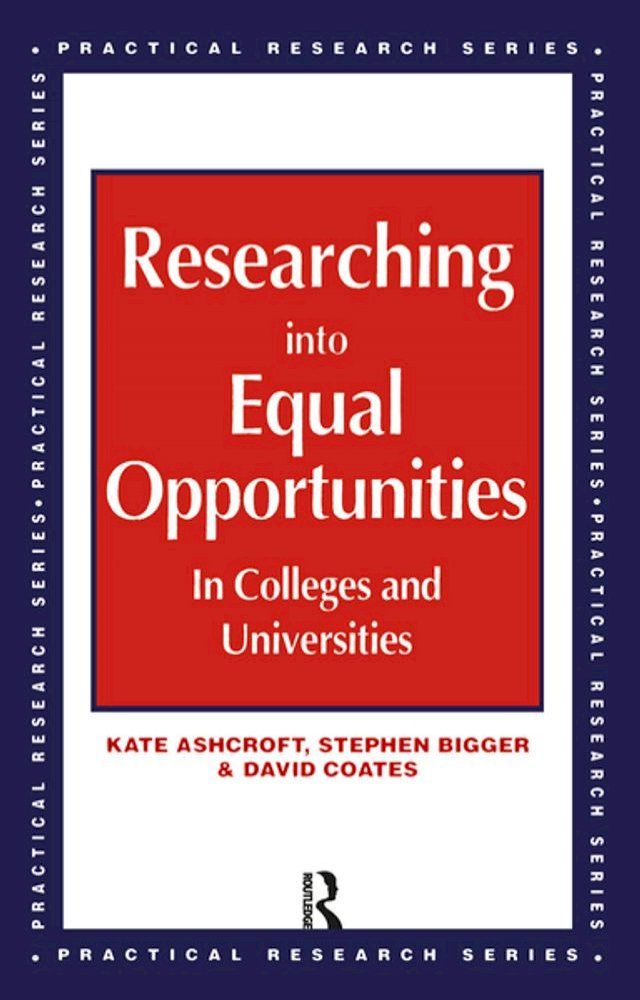  Researching into Equal Opportunities in Colleges and Universities(Kobo/電子書)