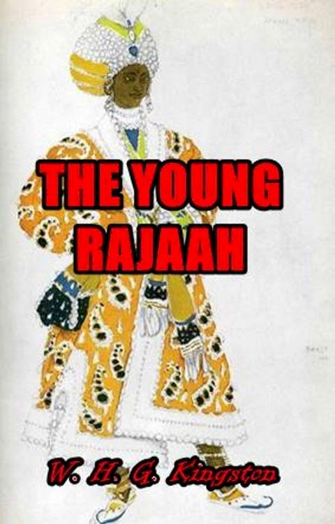 The Young Rajah(Kobo/電子書)