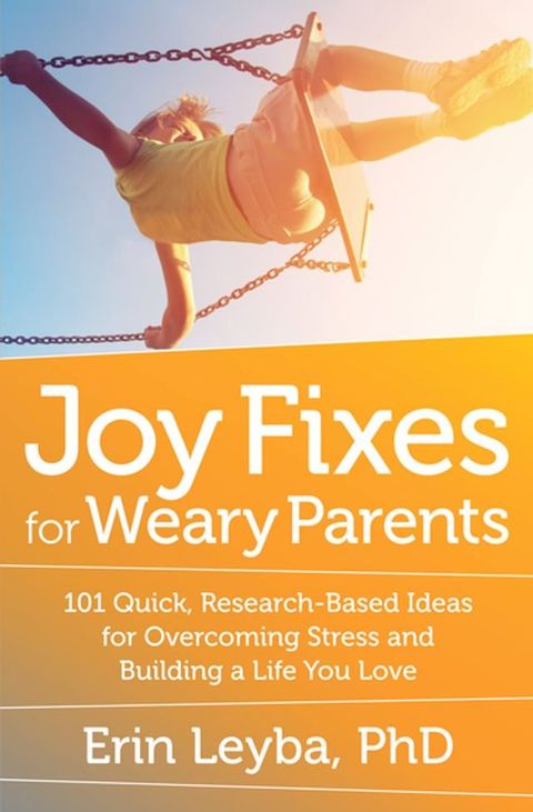 Joy Fixes for Weary Parents(Kobo/電子書)