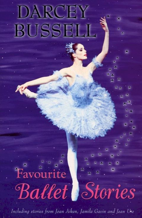 Darcey Bussell Favourite Ballet Stories(Kobo/電子書)