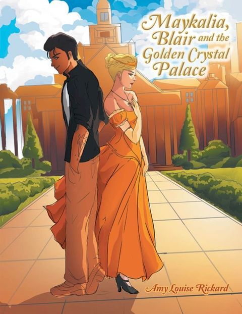 Maykalia, Blair and the Golden Crystal Palace(Kobo/電子書)