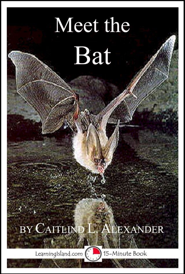  Meet the Bat: A 15-Minute Book for Early Readers(Kobo/電子書)