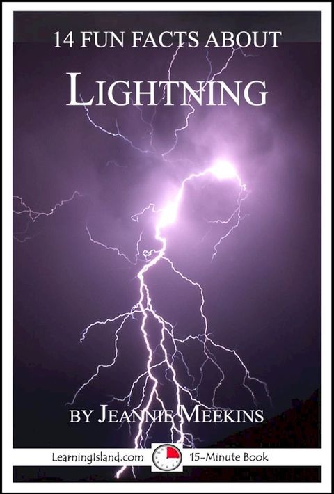 14 Fun Facts About Lightning(Kobo/電子書)