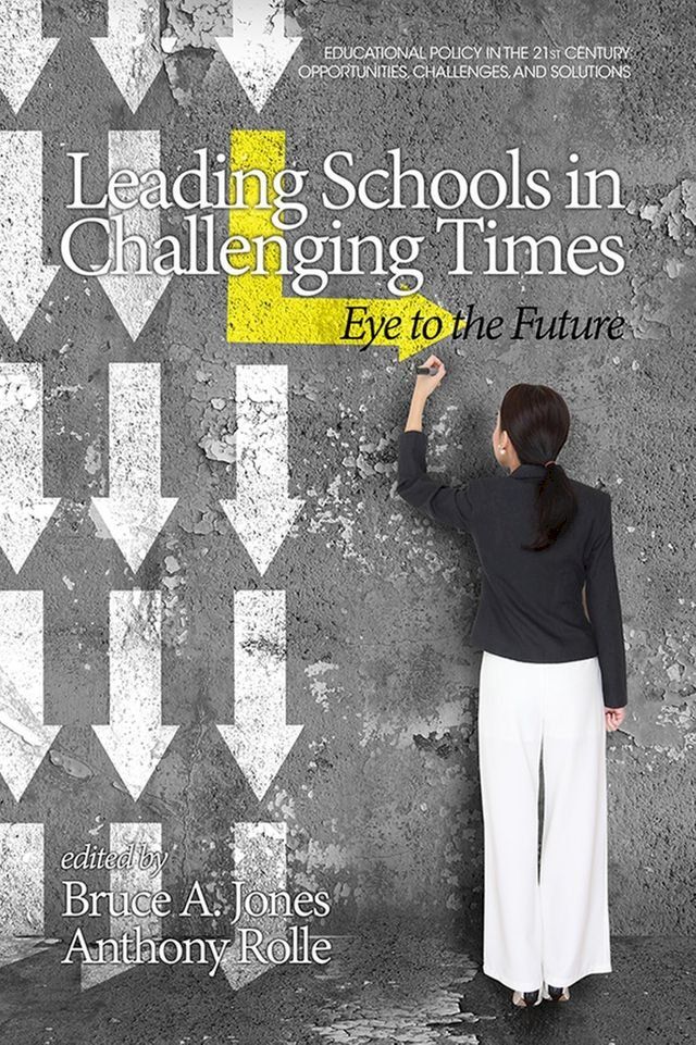  Leading Schools in Challenging Times(Kobo/電子書)