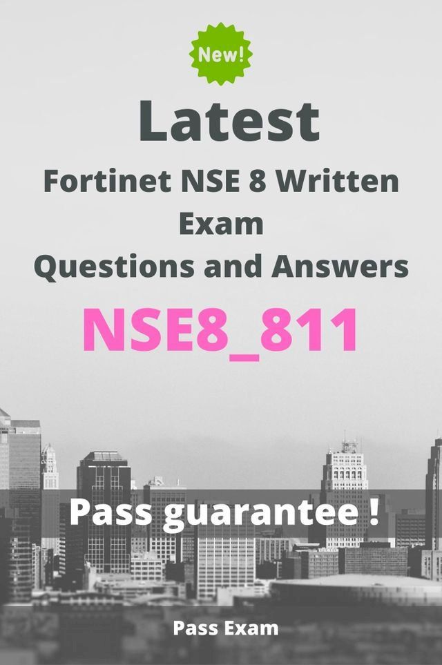  Latest Fortinet NSE 8 Written Exam NSE8_811 Questions and Answers(Kobo/電子書)