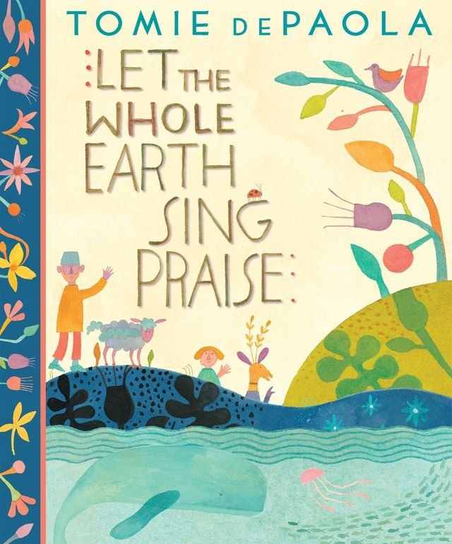  Let The Whole Earth Sing Praise(Kobo/電子書)