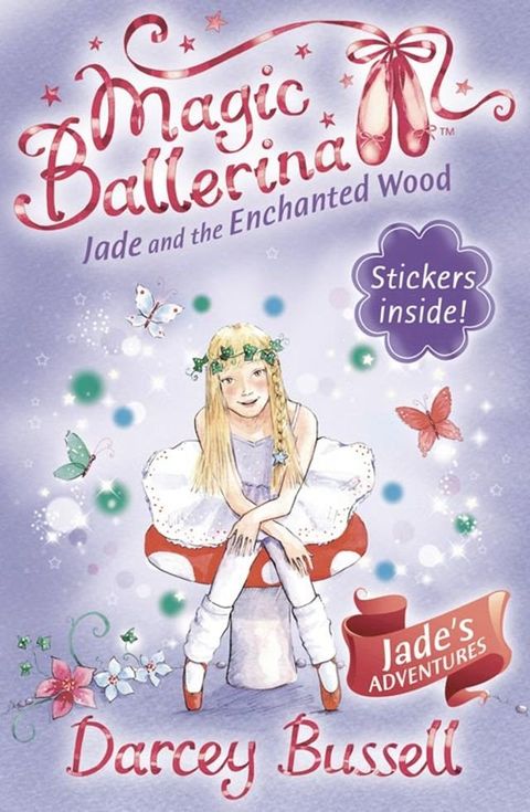 Jade and the Enchanted Wood (Magic Ballerina, Book 19)(Kobo/電子書)