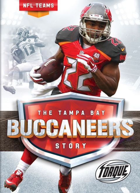 The Tampa Bay Buccaneers Story(Kobo/電子書)