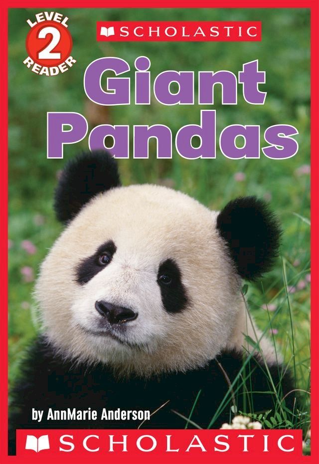  Giant Pandas (Scholastic Reader, Level 2)(Kobo/電子書)