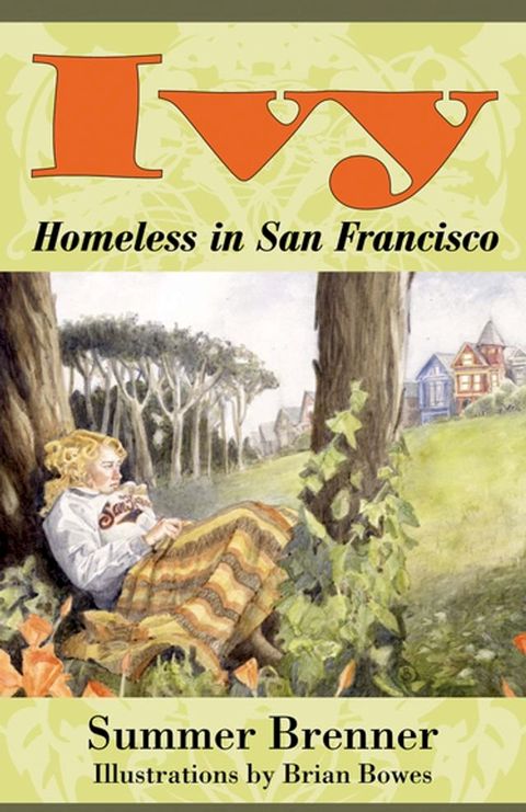 Ivy, Homeless in San Francisco(Kobo/電子書)