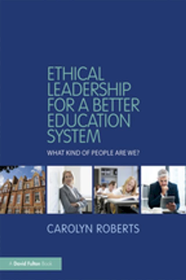  Ethical Leadership for a Better Education System(Kobo/電子書)