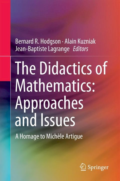 The Didactics of Mathematics: Approaches and Issues(Kobo/電子書)