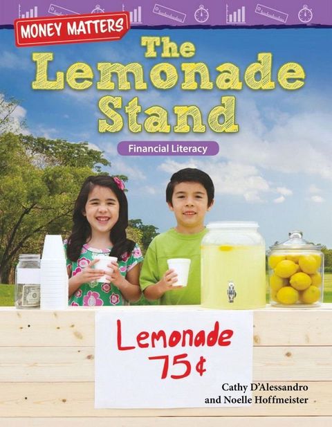 Money Matters: The Lemonade Stand: Financial Literacy: Read-along ebook(Kobo/電子書)