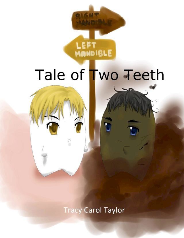  Tale of Two Teeth(Kobo/電子書)