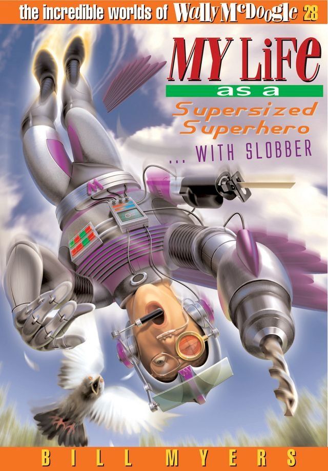  My Life as a Supersized Superhero with Slobber(Kobo/電子書)