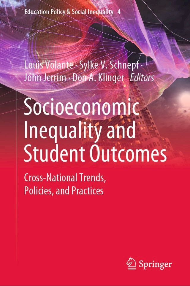  Socioeconomic Inequality and Student Outcomes(Kobo/電子書)