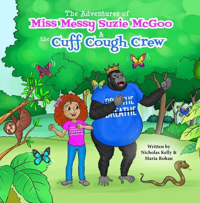  The Adventures of Miss Messy Suzie McGoo and the Cuff Cough Crew(Kobo/電子書)