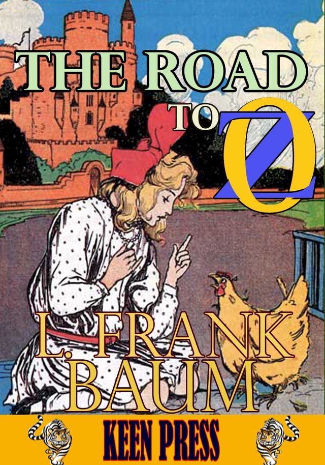  THE ROAD TO OZ: Timeless Children Novel(Kobo/電子書)