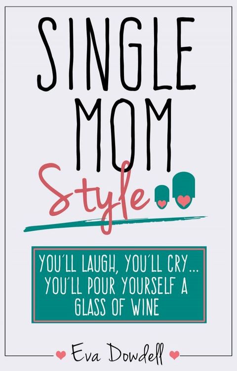 Single Mom Style(Kobo/電子書)