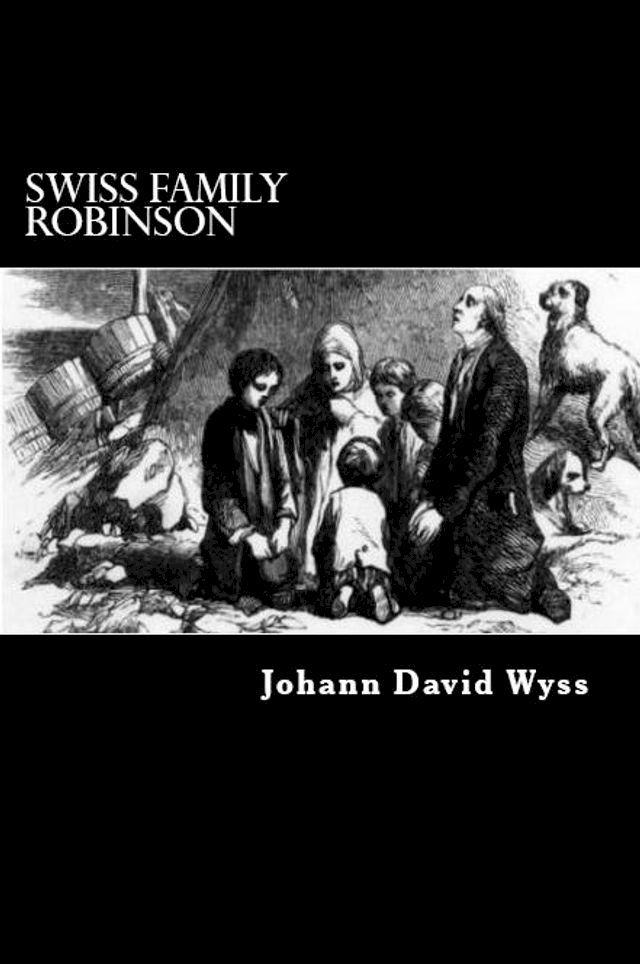  Swiss Family Robinson(Kobo/電子書)