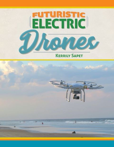 Futuristic Electric Drones(Kobo/電子書)