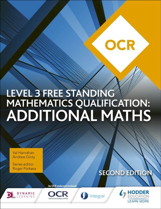  OCR Level 3 Free Standing Mathematics Qualification: Additional Maths (2nd edition)(Kobo/電子書)